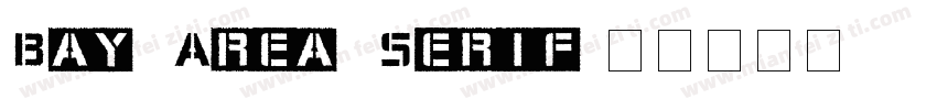 Bay Area Serif字体转换